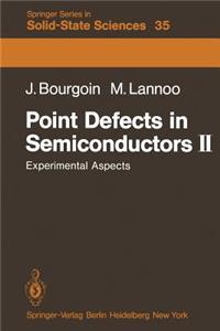 Point Defects in Semiconductors II