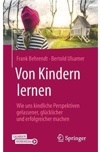Von Kindern Lernen
