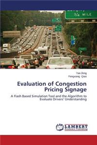 Evaluation of Congestion Pricing Signage
