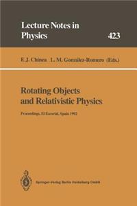 Rotating Objects and Relativistic Physics