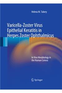 Varicella-Zoster Virus Epithelial Keratitis in Herpes Zoster Ophthalmicus