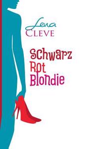 Schwarz Rot Blondie