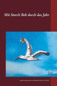 Mit Storch Bob durch das Jahr