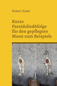 Kurze PareidolieAbfolge fur den gepflegten Mann zum Beispiele