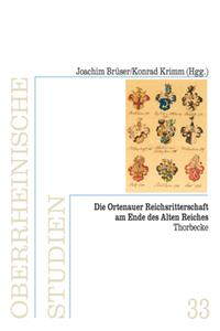 Die Ortenauer Reichsritterschaft Am Ende Des Alten Reiches