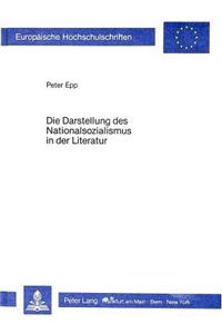 Die Darstellung Des Nationalsozialismus in Der Literatur