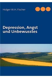 Depression, Angst und Unbewusstes