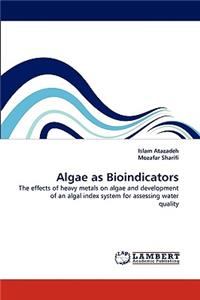 Algae as Bioindicators