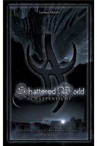 Shattered World