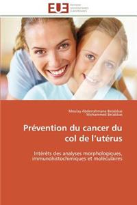 Prévention Du Cancer Du Col de L Utérus