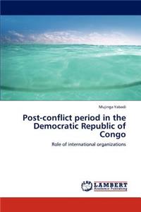 Post-conflict period in the Democratic Republic of Congo