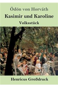 Kasimir und Karoline (Großdruck)