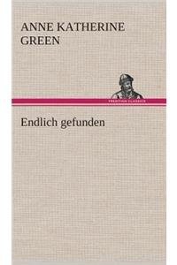 Endlich gefunden