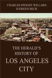 Herald's History of Los Angeles City