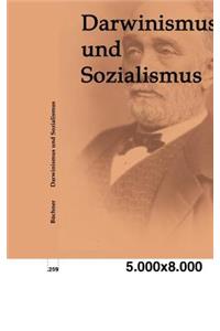Darwinismus und Sozialismus