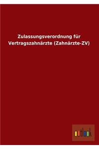 Zulassungsverordnung Für Vertragszahnärzte (Zahnärzte-Zv)