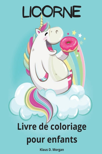 Licorne Livre de coloriage pour enfants