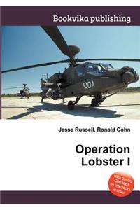 Operation Lobster I