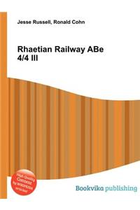 Rhaetian Railway Abe 4/4 III
