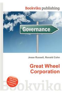 Great Wheel Corporation