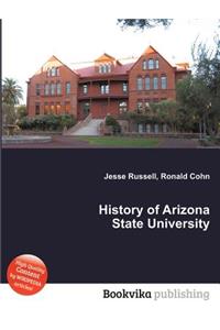 History of Arizona State University