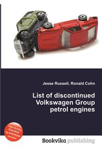 List of Discontinued Volkswagen Group Petrol Engines