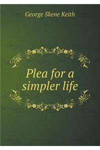 Plea for a Simpler Life