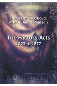 The Factors' Acts 1823 to 1877