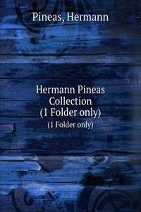 Hermann Pineas Collection.