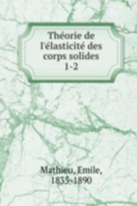 Theorie de l'elasticite des corps solides
