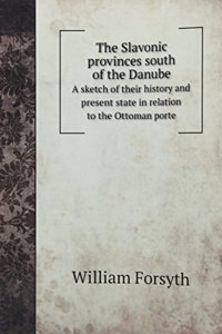 Slavonic provinces south of the Danube