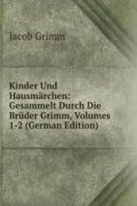 Kinder und Hausmarchen