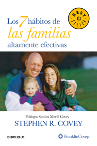 7 Hábitos de Las Familias Altamente Efectivas / The 7 Habits of Highly Effective Families
