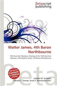 Walter James, 4th Baron Northbourne