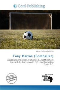 Tony Barton (Footballer)