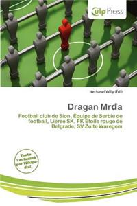 Dragan MR a