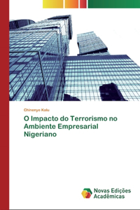 O Impacto do Terrorismo no Ambiente Empresarial Nigeriano