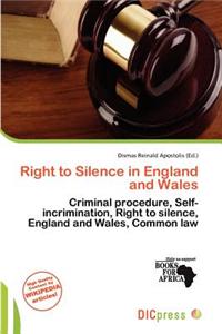 Right to Silence in England and Wales
