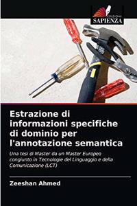 Estrazione di informazioni specifiche di dominio per l'annotazione semantica