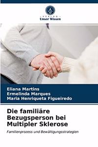 familiäre Bezugsperson bei Multipler Sklerose