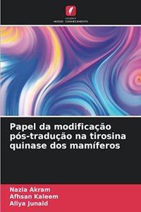 Papel da modificação pós-tradução na tirosina quinase dos mamíferos