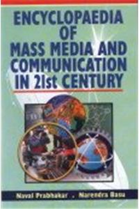 Encyclopaedia of Mass Media and Communication in 21st Century (Set of 14 Vols.)