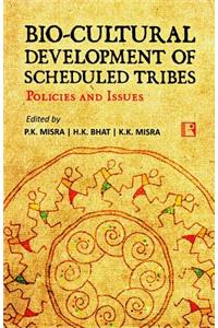 Bio-Cultural Development of Scheduled Tribes