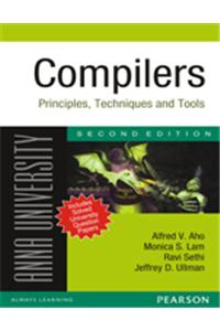 Compilers : Principles, Techniques and Tools (for Anna University)