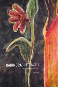 Rabindra Chitravali: Paintings of Rabindranath Tagore
