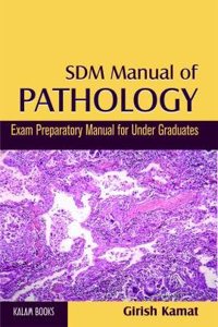 SDM Manual of Pathology by Girish Kamat