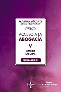 Acceso a la abogacia-V: Tomo V. Materia laboral