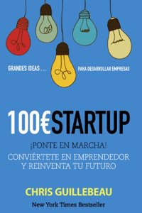 100€ Startup / The $100 Startup