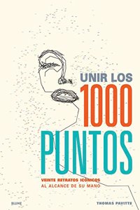 Unir los 1000 puntos: Veinte retratos iconicos al alcance de su mano
