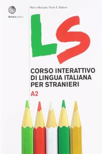 LS. Corso interattivo di lingua italiana per stranieri